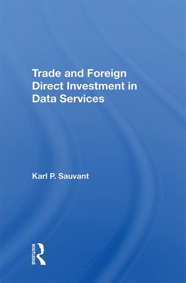 bokomslag Trade And Foreign Direct Investment In Data Services