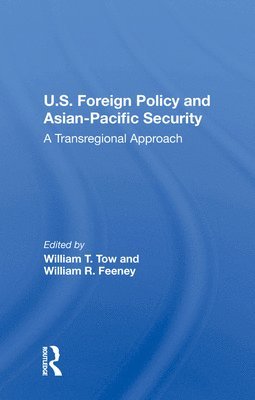 bokomslag U.s. Foreign Policy And Asian-pacific Security