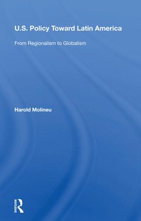 bokomslag U.s. Policy Toward Latin America