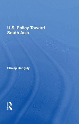 U.S. Policy Toward South Asia