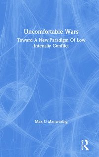 bokomslag Uncomfortable Wars
