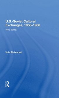 bokomslag U.S.-Soviet Cultural Exchanges, 1958-1986