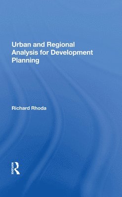 Urban And Regional Analysis For Development Planning 1
