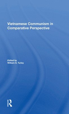 bokomslag Vietnamese Communism In Comparative Perspective