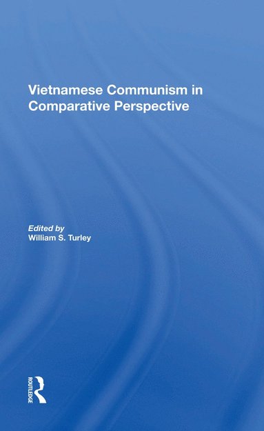 bokomslag Vietnamese Communism In Comparative Perspective