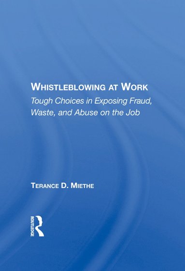 bokomslag Whistleblowing At Work