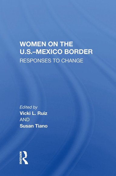 bokomslag Women On The U.S.-Mexico Border