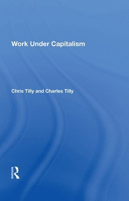 Work Under Capitalism 1