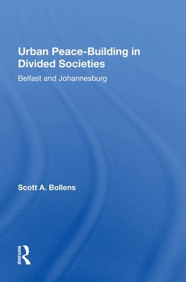 Urban Peacebuilding In Divided Societies