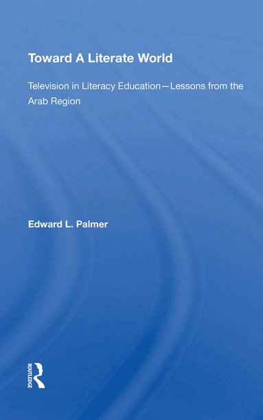 Edward Palmer - Toward A Literate World, Häftad