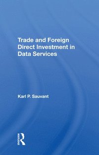 bokomslag Trade And Foreign Direct Investment In Data Services