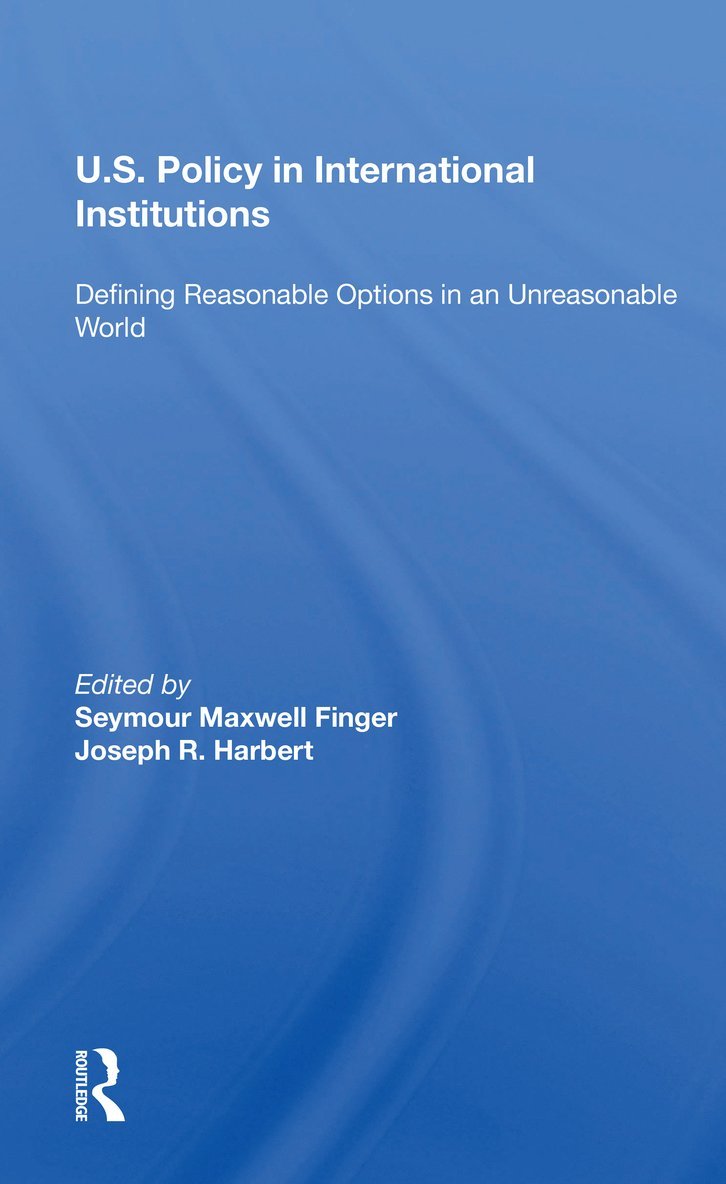 U.s. Policy In International Institutions