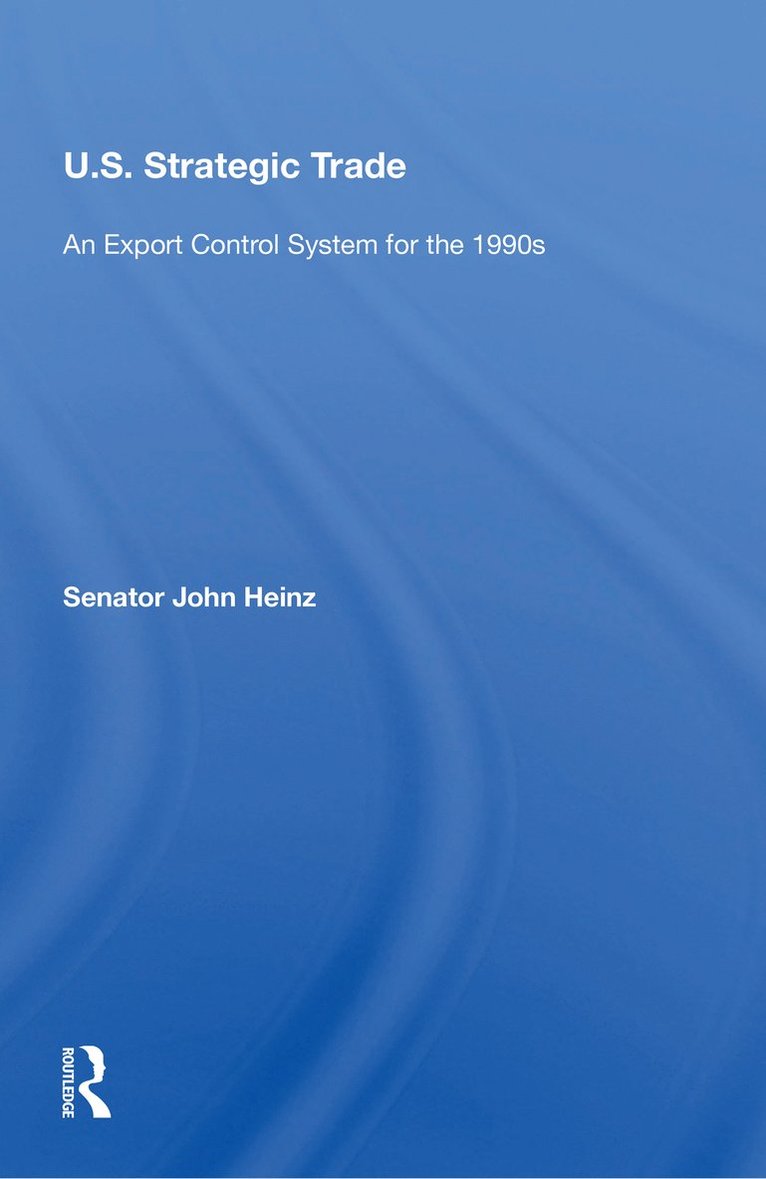 John Heinz - U.s. Strategic Trade, Häftad