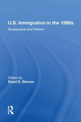 U.S. Immigration In The 1980s 1