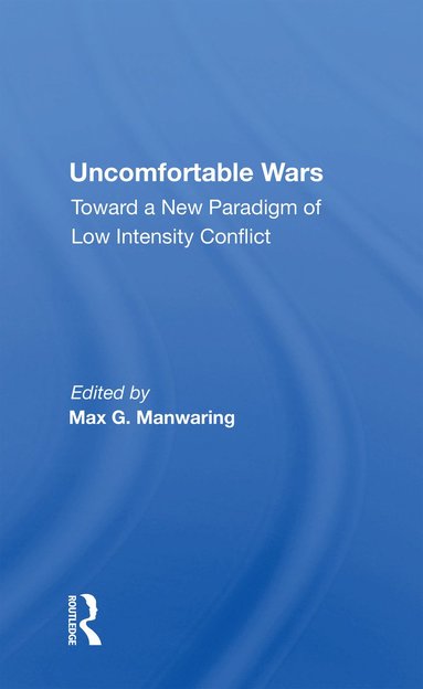 bokomslag Uncomfortable Wars