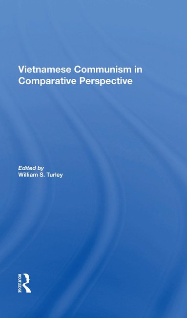 bokomslag Vietnamese Communism In Comparative Perspective