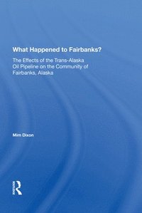 bokomslag What Happened To Fairbanks?