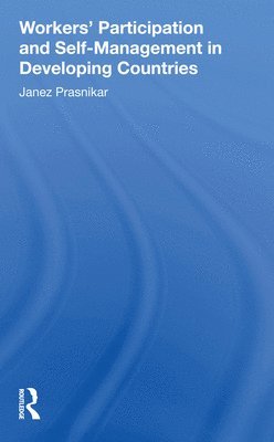 Workers' Participation And Self-management In Developing Countries 1