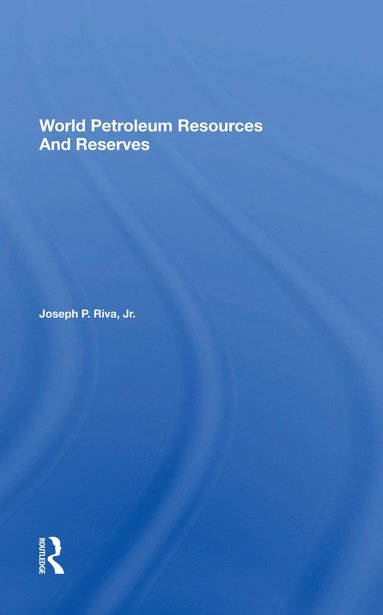 bokomslag World Petroleum Resources And Reserves