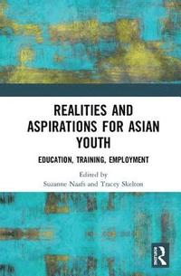 bokomslag Realities and Aspirations for Asian Youth