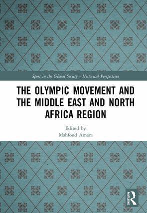 Mahfoud Amara - Olympic Movement and the Middle East and North Africa Region, Inbunden