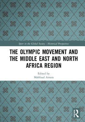 The Olympic Movement and the Middle East and North Africa Region 1