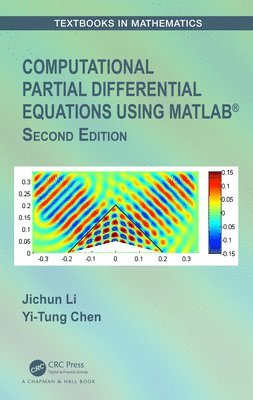 Computational Partial Differential Equations Using MATLAB 1