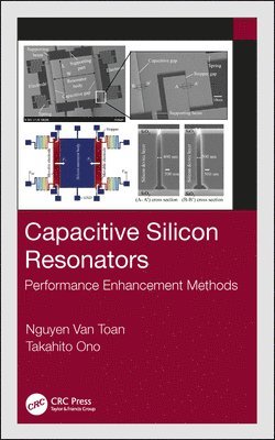 Capacitive Silicon Resonators 1