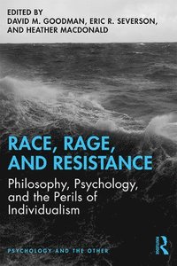 bokomslag Race, Rage, and Resistance