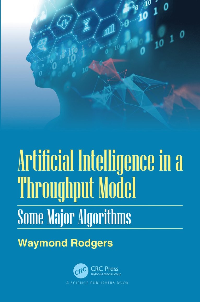 Artificial Intelligence in a Throughput Model 1