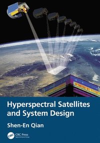 bokomslag Hyperspectral Satellites and System Design