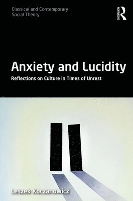 Anxiety and Lucidity 1