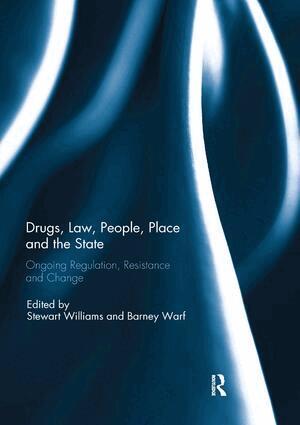 Stewart Williams, Barney Warf - Drugs, Law, People, Place and the State, Häftad