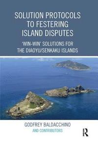 bokomslag Solution Protocols to Festering Island Disputes