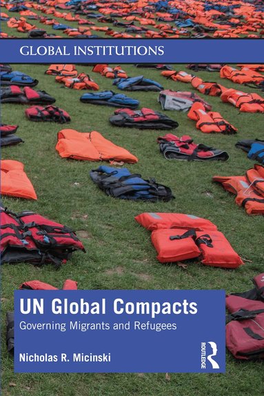 Nicholas R. Micinski - UN Global Compacts, Häftad