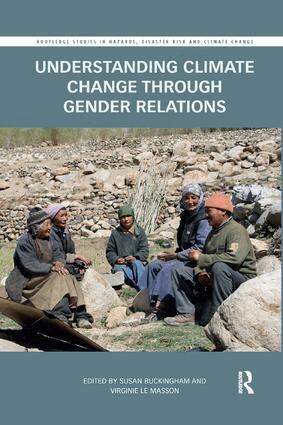 Susan Buckingham, Virginie Le Masson - Understanding Climate Change through Gender Relations, Häftad