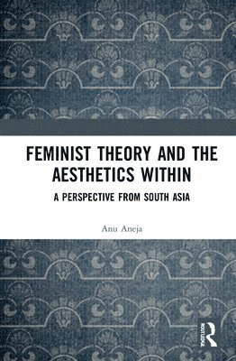 Feminist Theory and the Aesthetics Within