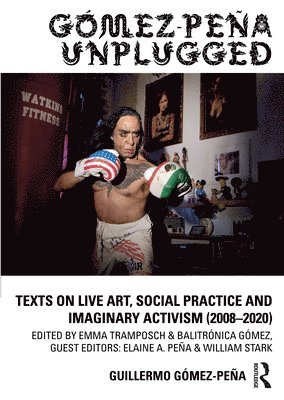 Gómez-Peña Unplugged