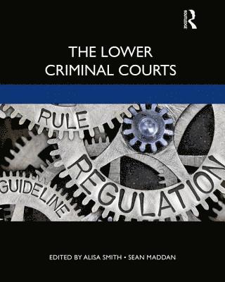 The Lower Criminal Courts 1