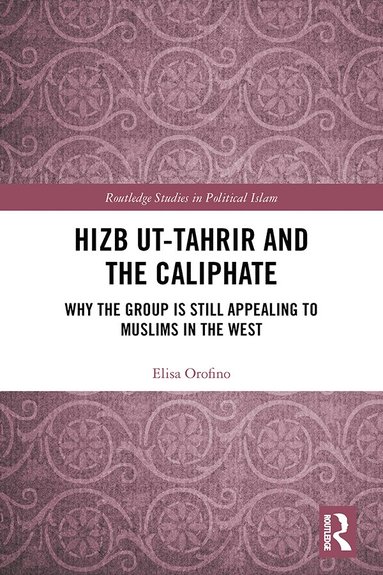 bokomslag Hizb ut-Tahrir and the Caliphate