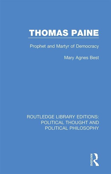 Mary Agnes Best - Thomas Paine, Inbunden
