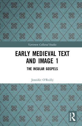 Jennifer O'Reilly, Carol A Farr, Elizabeth Mullins - Early Medieval Text and Image Volume 1, Inbunden