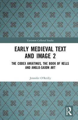 Early Medieval Text and Image Volume 2 1