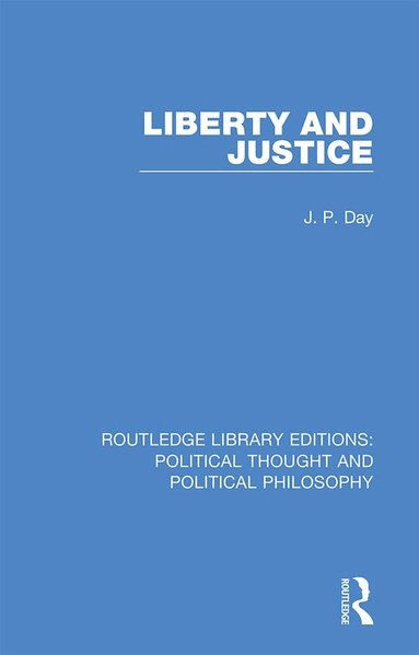 J. P. Day - Liberty and Justice, Inbunden