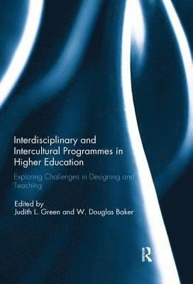 bokomslag Interdisciplinary and Intercultural Programmes in Higher Education