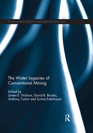 James E. Nickum, David B. Brooks, Anthony Turton, Surina Esterhuyse - Water Legacies of Conventional Mining, Häftad
