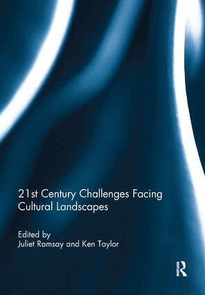 Juliet Ramsay, Ken Taylor - 21st Century Challenges Facing Cultural Landscapes, Häftad