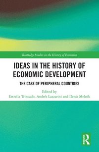 bokomslag Ideas in the History of Economic Development