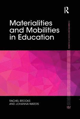 bokomslag Materialities and Mobilities in Education