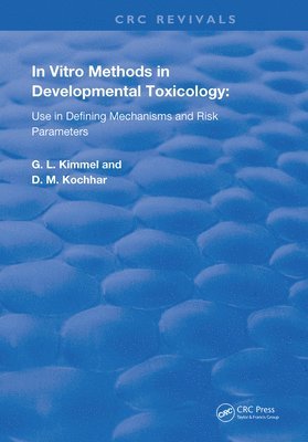 In Vitro Methods In Developmental Toxicology 1